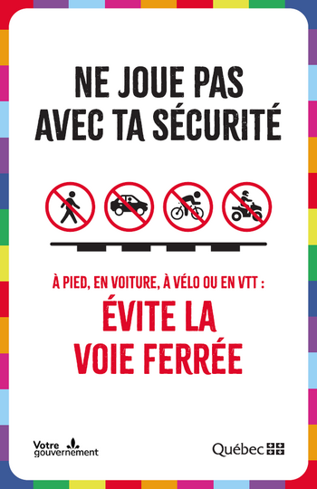 Ne joue pas avec ta sécurité, évite la voie ferrée.