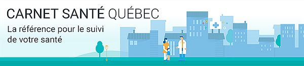 Carnet santé Carnet santé Québec, La référence pour le suivi de votre santé.