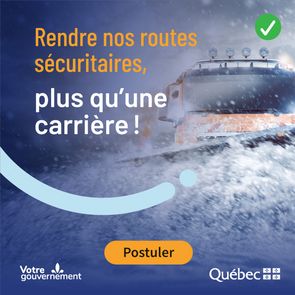 Minimum de texte Exemple qui montre la quantité de texte court à utiliser : rendre nos routes sécuritaires, plus qu’une carrière! Au bas, il y a la pastille cliquable ou on y trouve le mot postuler.