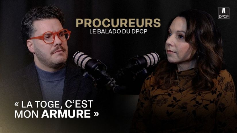 Lorsque l’armure tombe avec Me Sonia Lapointe Procureurs, le balado du DPCP - La toge, c'est mon armure, avec Me Sonia Lapointe