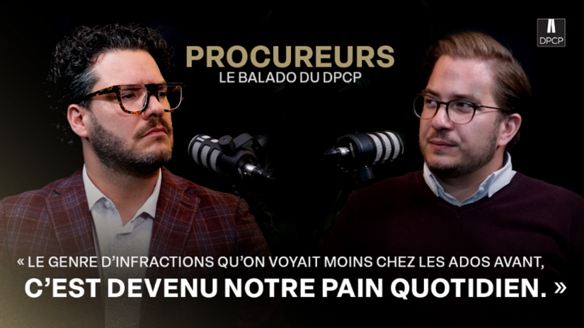 Entre l’arbre et l’écorce avec Me Simon Robin Procureurs, le balado du DPCP - Le genre d’infractions qu’on voyait moins chez les ados avant, c’est devenu notre pain quotidien, avec Me Simon Robin