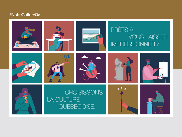 Prêts à vous laisser impressionner? Choisissons la culture québécoise.