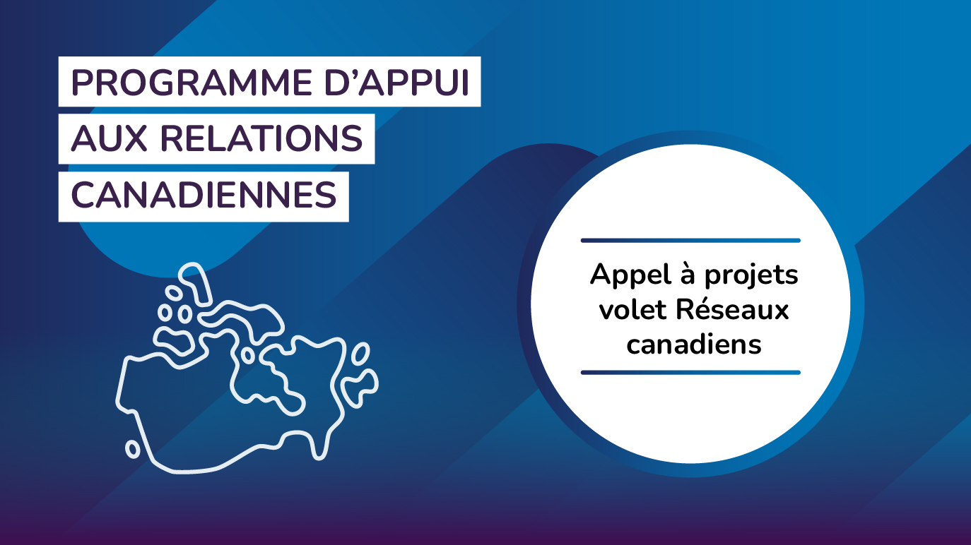 carte du Canada - Programme d'appui aux relations canadiennes