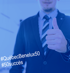 Spotlighting the success stories about Québec's entreprises in the Benelux Spotlight on the successes of Québec's entreprises in the Benelux