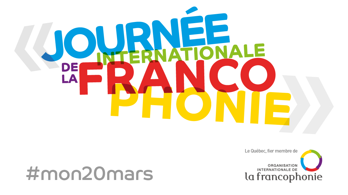 De Nombreux Rendez vous Pour C l brer La Francophonie Pendant Le Mois De Nombreux Rendez vous Pour C l brer La Francophonie Pendant Le Mois