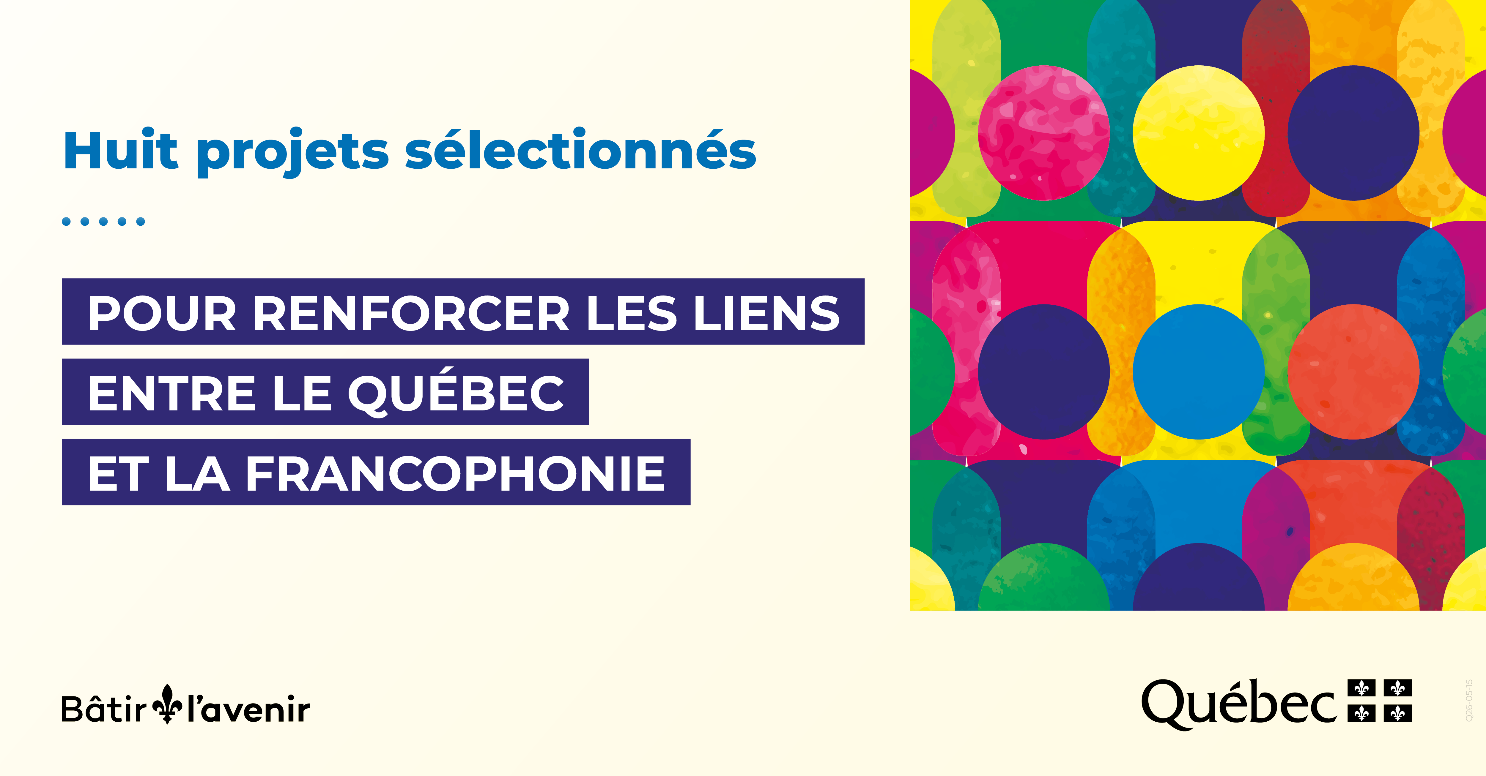Huit projets sélectionnés pour renforcer les liens entre le Québec et la Francophonie