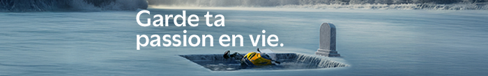 Garde ta passion en vie. Quand tu testes les limites, tu n'es plus en contrôle.