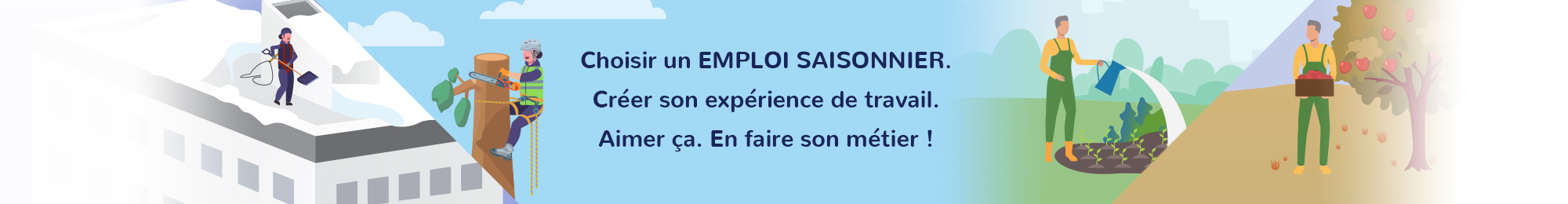 Emplois saisonniers.