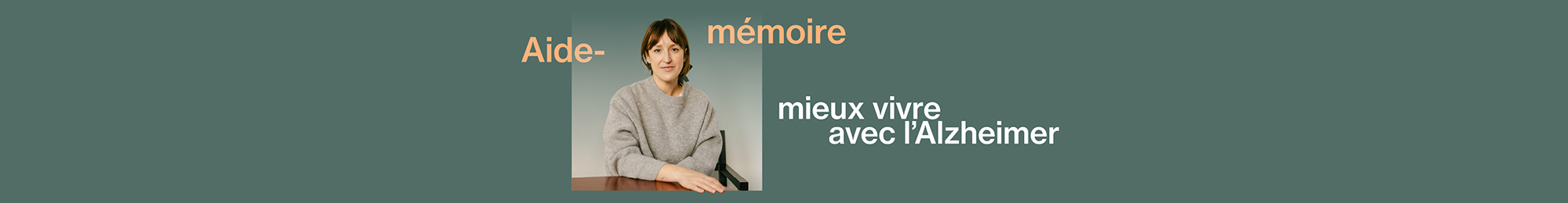 Aide-mémoire, mieux vivre avec l’Alzheimer