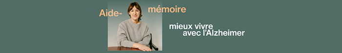 Aide-mémoire, mieux vivre avec l’Alzheimer