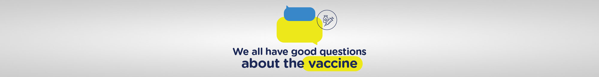 We all have good questions about the vaccine
