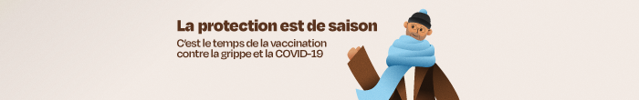 La protection est de saison. C'est le temps de la vaccination contre la grippe et la COVID-19.